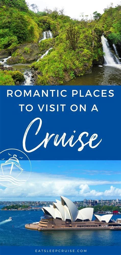 Most Romantic Places to Visit on a Cruise | EatSleepCruise.com