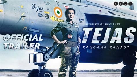 TEJAS - OFFICIAL TRAILER | KANGANA RANAUT | TEJAS TRAILER | TEJAS MOVIE TRAILER - YouTube