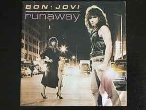 Bon Jovi – Runaway (1984, Vinyl) - Discogs