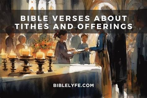 Key Bible Verses about Tithes and Offerings — Bible Lyfe