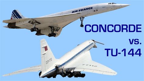 TU144 vs. CONCORDE - Supersonic Jets compared - YouTube