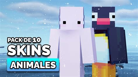 🐧 10 SKINS de ANIMALES para MINECRAFT - YouTube