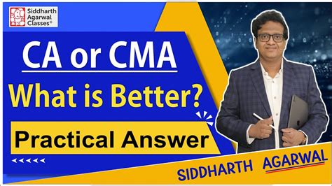 CA or CMA | Which Course is better? | Siddharth Agarwal - YouTube