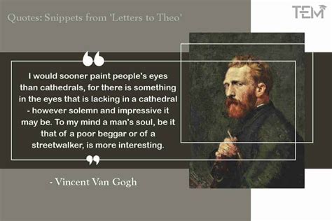 60 Personifying Vincent Van Gogh Quotes and Snippets.