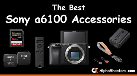 Best Sony A6100 Accessories & Deals - AlphaShooters.com