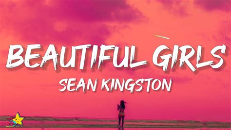 Sean Kingston - Beautiful Girls (Lyrics) | Youre way too beautiful girl - YouTube