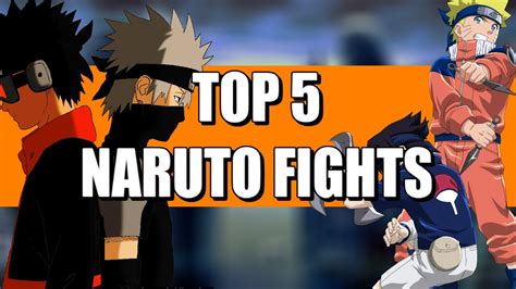 Top 5 Best & Most Badass Fights In Naruto - YouTube