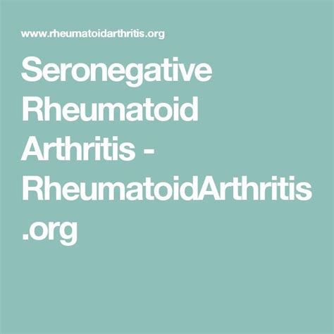 Seronegative RA: What are the Symptoms of Seronegative RA | Seronegative rheumatoid arthritis ...