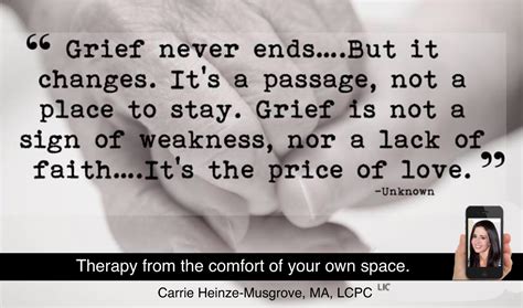 Grief never ends. | Online Therapy