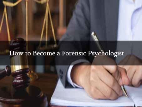 Best update on How to Become a Forensic Psychologist - idealmedhealth