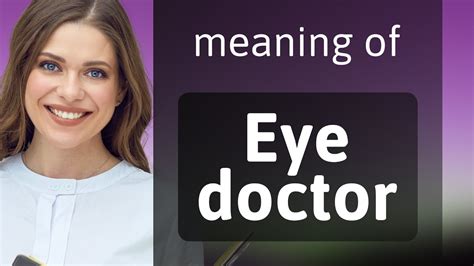 Unlock the Meaning: "Eye Doctor" Explained - YouTube