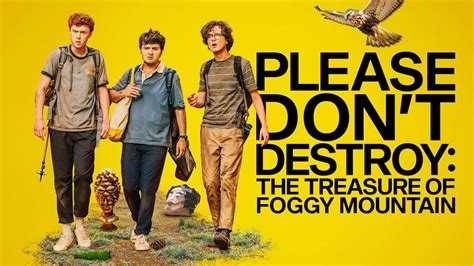 Watch Please Don’t Destroy: The Treasure of Foggy Mountain (2023 ...