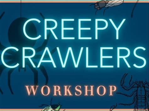 Creepy Crawlers Workshop - UM System Community Connect