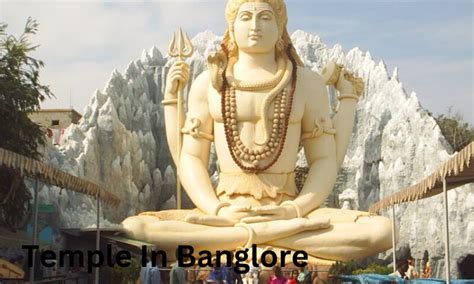 Top Famous Temples In Bangalore | Visit For Divine Blessings