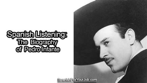Listening: The Biography of Pedro Infante (Podcast) – Dual Spanish – SPJ 020 – Spanish for Your Job