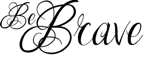 Image result for brave word art fonts | Be brave tattoo, Word art fonts, Word art