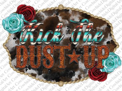 Kick the Dust Up, Kick the Dust up Burlap Roseprint Country Western PNG ...