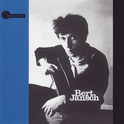 Rockrosters - B: Bert Jansch [1965] Bert Jansch