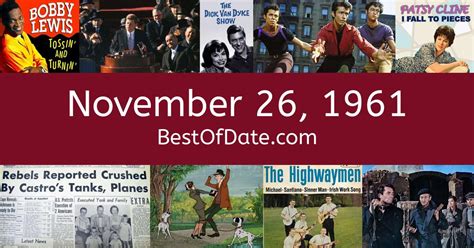 November 26, 1961: Facts, Nostalgia, and News