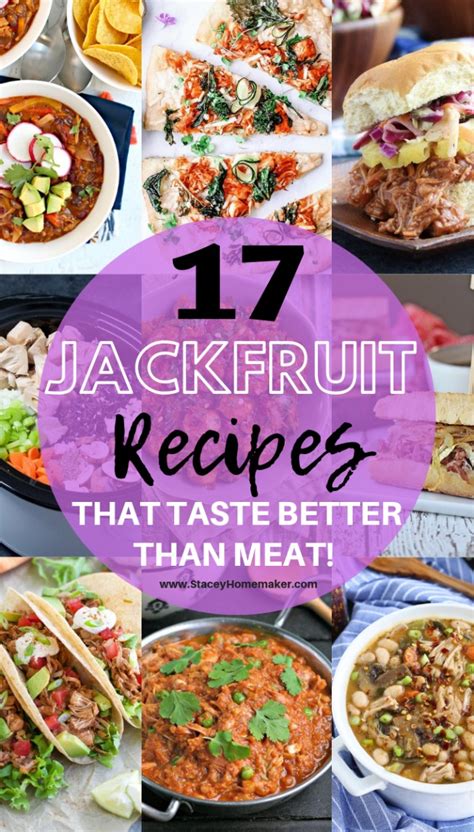 17 Jackfruit Recipes that Taste Better Than Meat! - Stacey Homemaker