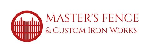 Master's Fence & Custom Iron Works