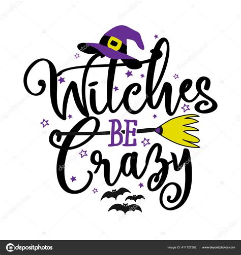 Witches Crazy Halloween Quote White Background Broom Bats Witch Hat Stock Vector Image by ...