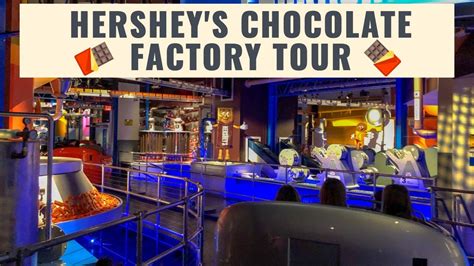 HERSHEY'S CHOCOLATE TOUR AT HERSHEY'S CHOCOLATE WORLD (FULL POV) - YouTube