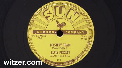 MYSTERY TRAIN - ELVIS PRESLEY (1955) on Sun Records 78 RPM (Scotty Moore. Bill Black, Junior ...