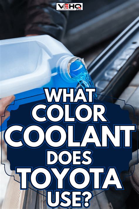 The Ultimate Coolant Color Guide Toyota Parts Center Blog, 42% OFF