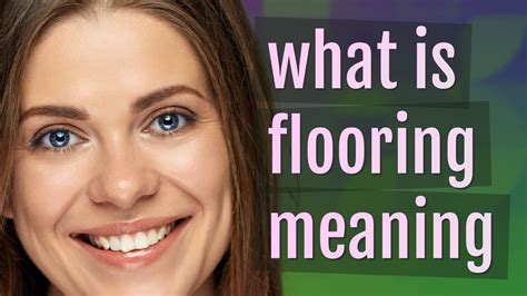 Flooring | meaning of Flooring - YouTube
