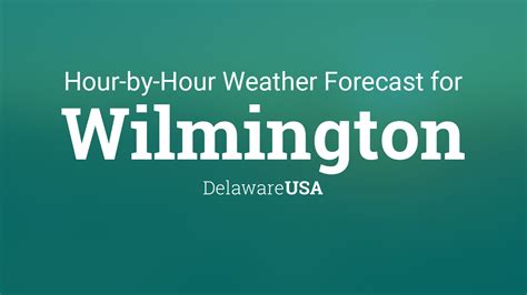 Hourly forecast for Wilmington, Delaware, USA