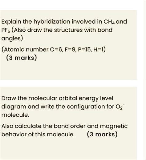 SOLVED: Explain the hybridization involved in CH4 and PF5. Also, draw the structures with bond ...