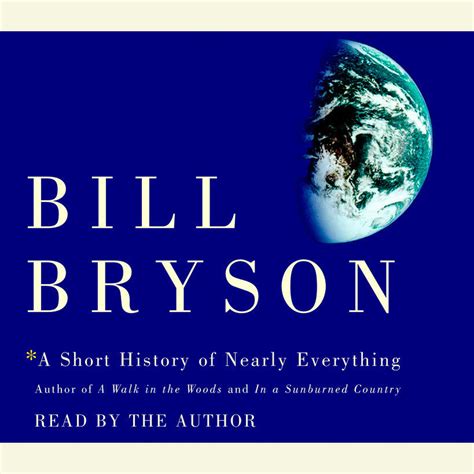 A Short History of Nearly Everything Audiobook, written by Bill Bryson | Downpour.com