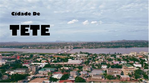 Tete city (Cidade de Tete)- Mozambique (Moçambique) Africa -by Drone HD ...