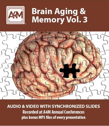 Brain Aging & Memory Vol. 3 - A4M Video Collection [ ] - Fleetwood ...