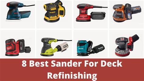 8 Best Sander For Deck Refinishing 2021 – Reviews – Best Table Saws 2021