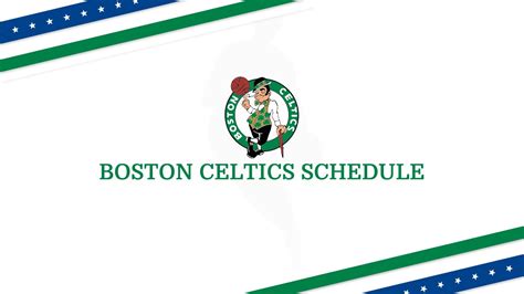 Boston Celtics Game Schedule 2024 - Cati Mattie