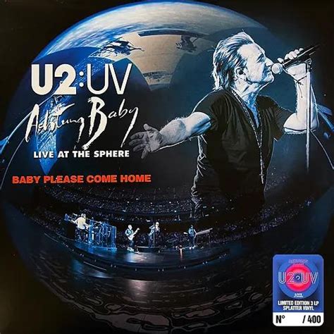 U2 - BABY PLEASE COME HOME: LIVE AT THE SPHERE, 15/12/2023 - NUMBERED ...