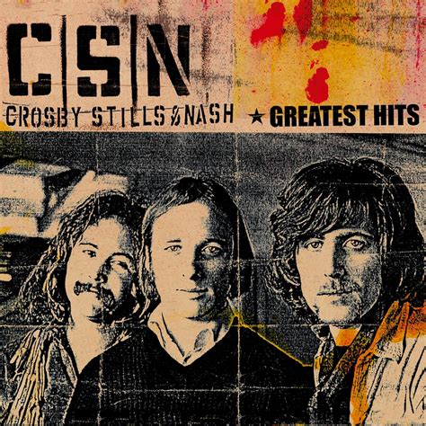 Crosby, Stills & Nash - Greatest Hits: Crosby Stills & Nash, Crosby ...