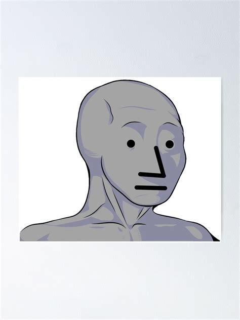 "NPC Wojak" Poster by BoomerUSA | Redbubble