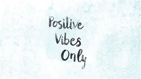 Positive Vibes Wallpaper