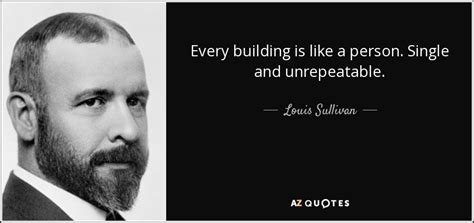 TOP 25 QUOTES BY LOUIS SULLIVAN | A-Z Quotes