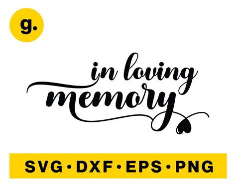 In Loving Memory SVG Graphic File for Cricut, Cameo, POD, Printable ...