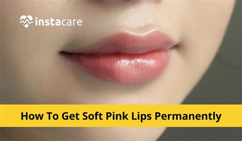 How To Get Soft Pink Lips Permanently