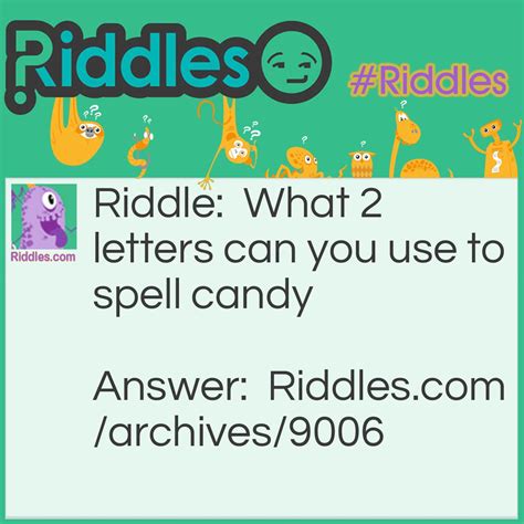 Candy - Riddles.com