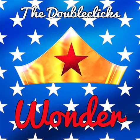 Wonder (Wonder Woman Song) | The Doubleclicks