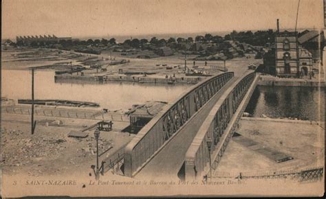 Saint-Nazaire. The Swing Bridge and Port Office of the New Docks ...