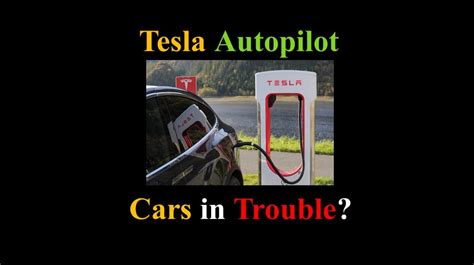 AI-Driven Autopilot Tesla Cars in Trouble?