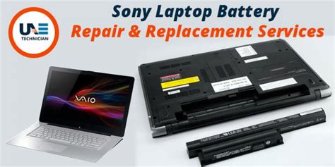 Sony Vaio Laptop Battery Replacement & Repair in Dubai 2020