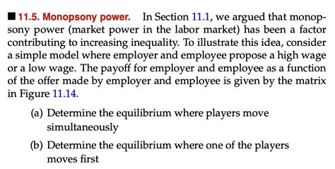 Solved 11.5. Monopsony power. In Section 11.1 , we argued | Chegg.com